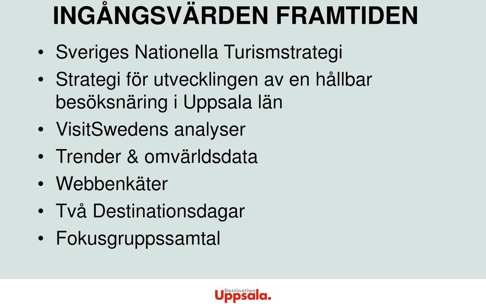 besöksnäring i Uppsala län VisitSwedens analyser