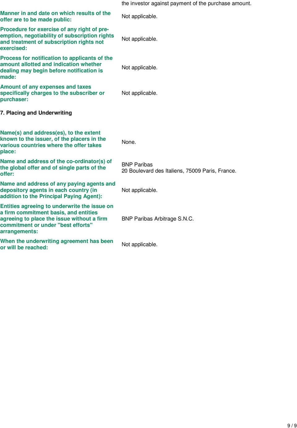 charges to the subscriber or purchaser: the investor against payment of the purchase amount. 7.