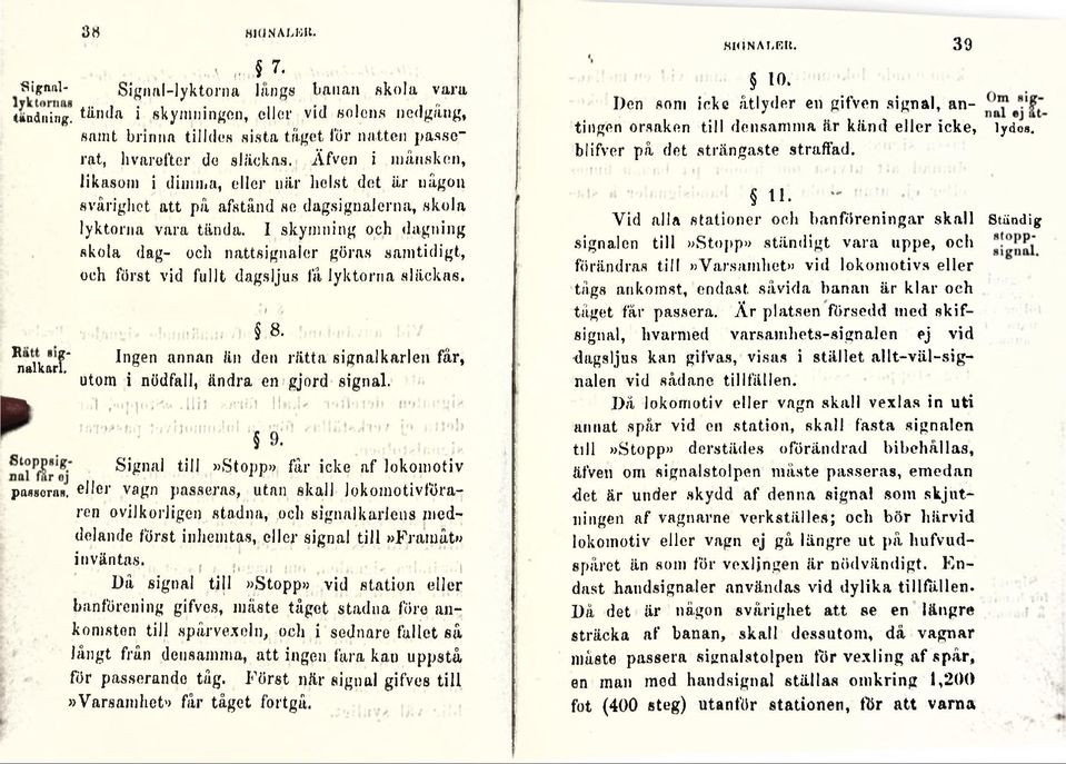 I skymning qc)i dagning skola dag- och nattsignajer göras samtidigt, och först vid fullt dagsljus få lyktorna släckas. ^udkarf." ^nuiu uw i) '&.