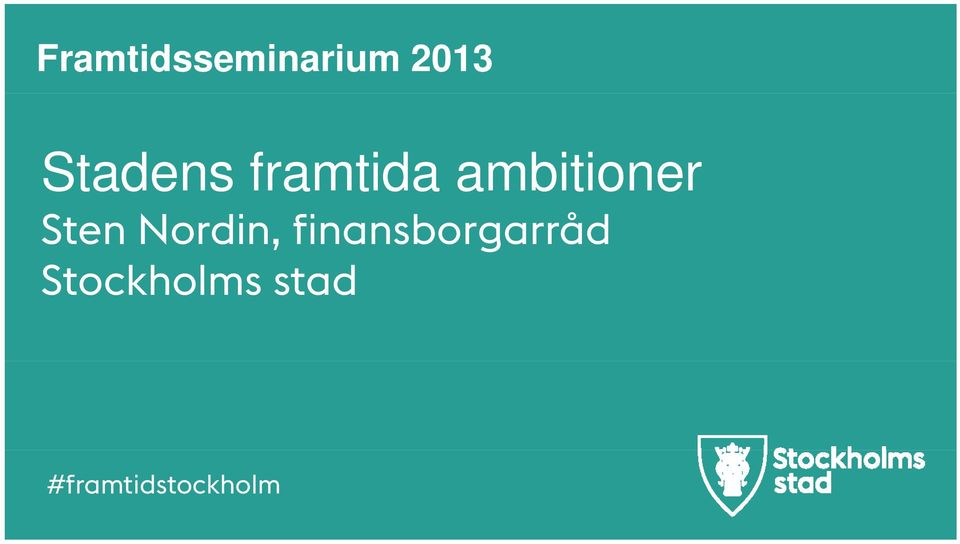 Sten Nordin, finansborgarråd