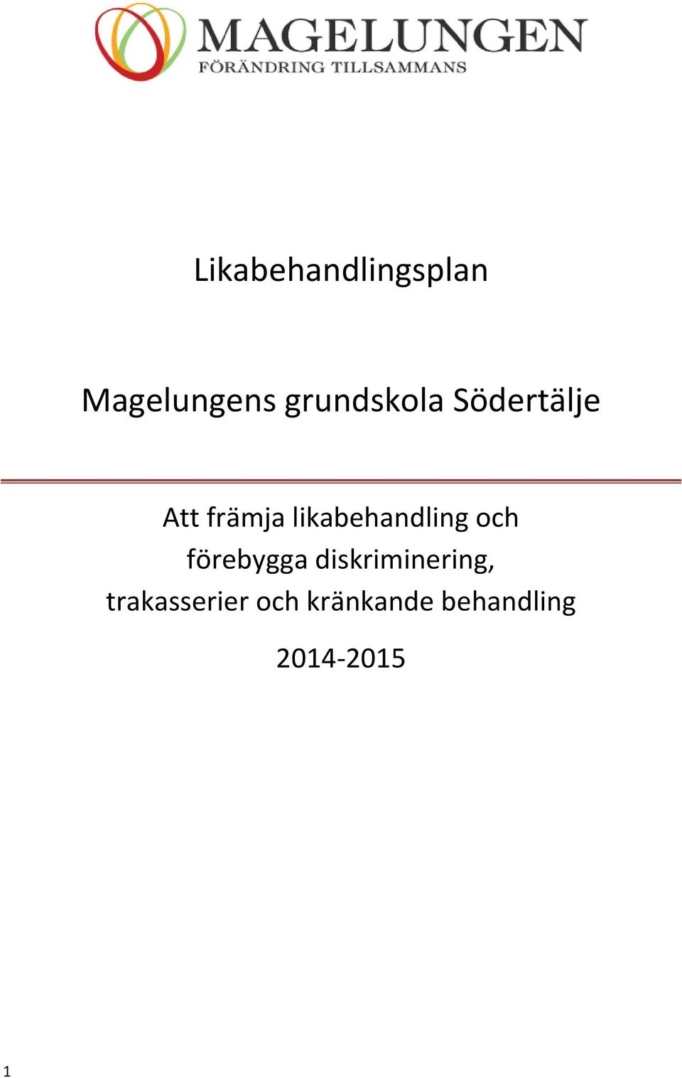 likabehandling och förebygga