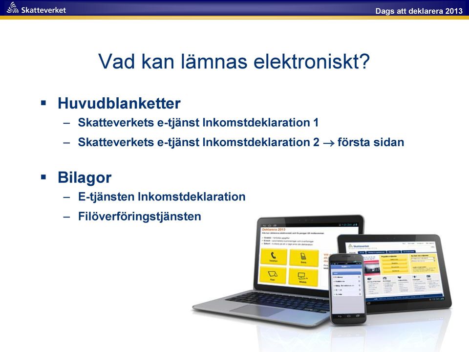 Inkomstdeklaration 1 Skatteverkets e-tjänst