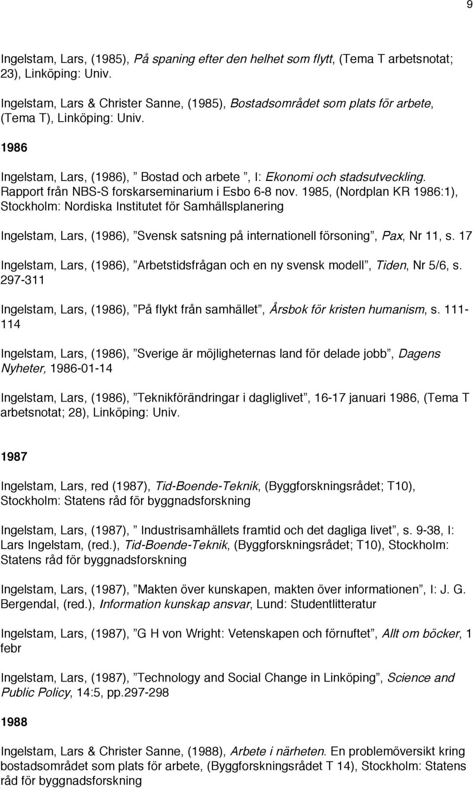 Rapport från NBS-S forskarseminarium i Esbo 6-8 nov.