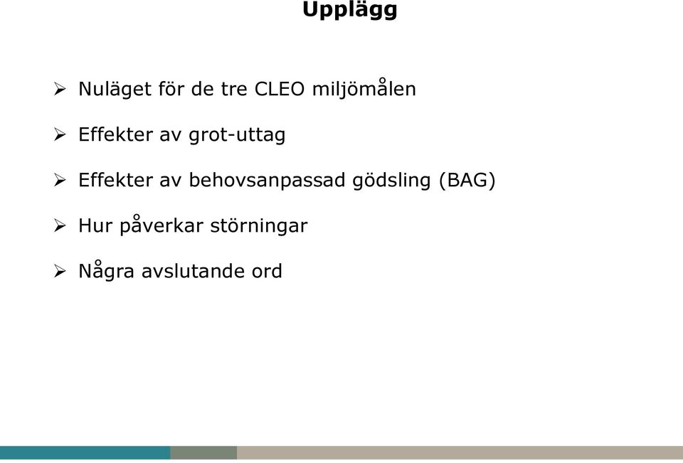 Effekter av behovsanpassad gödsling