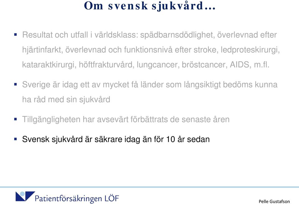 bröstcancer, AIDS, m.fl.