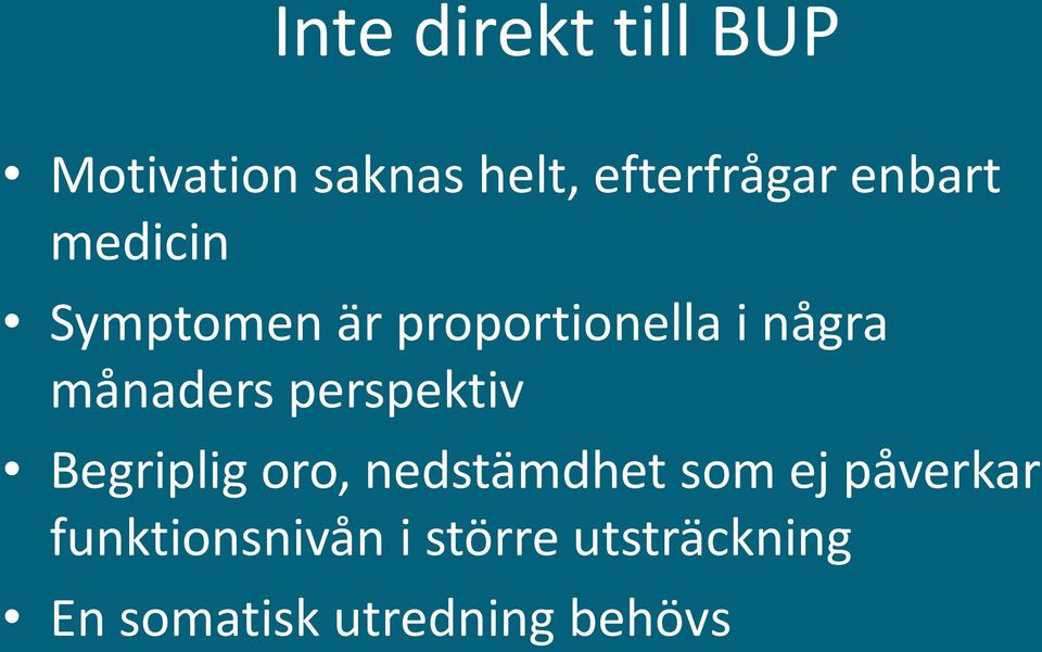 månaders perspektiv Begriplig oro, nedstämdhet som ej