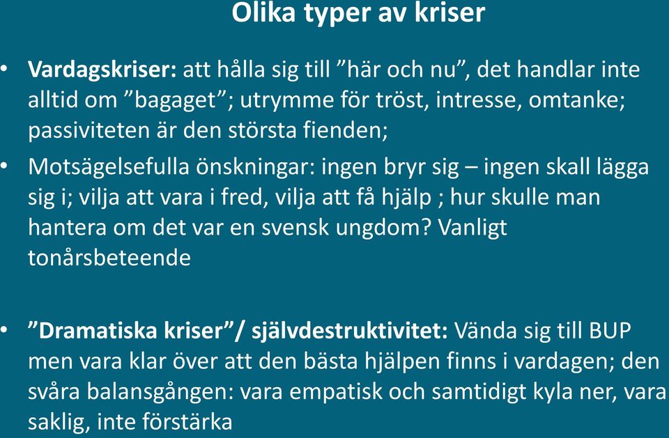 hjälp ; hur skulle man hantera om det var en svensk ungdom?