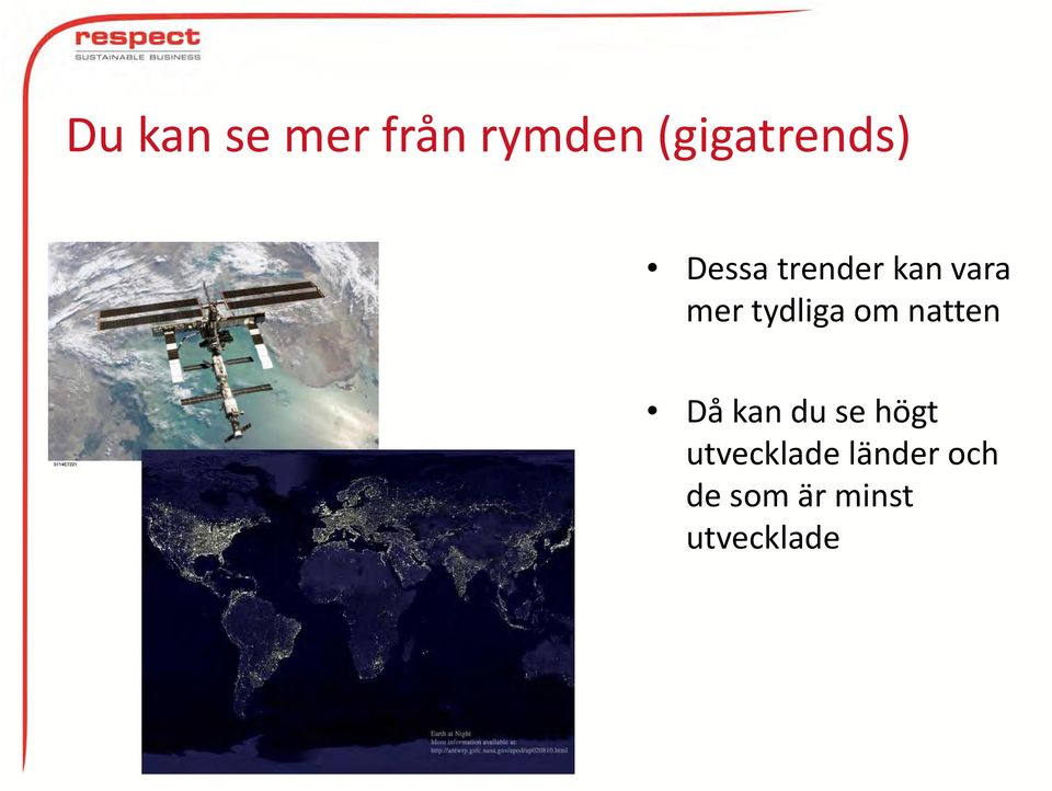 mer tydliga om natten Då kan du se