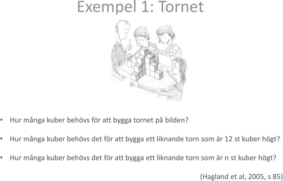 Hur många kuber behövs det för att bygga ett liknande torn som är