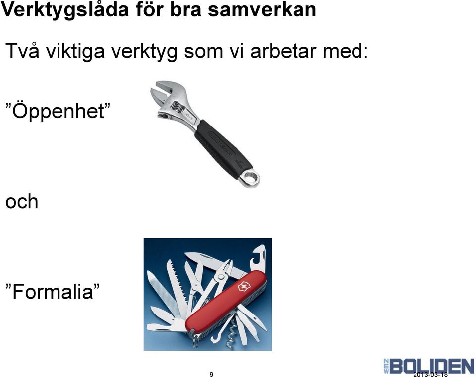 verktyg som vi arbetar