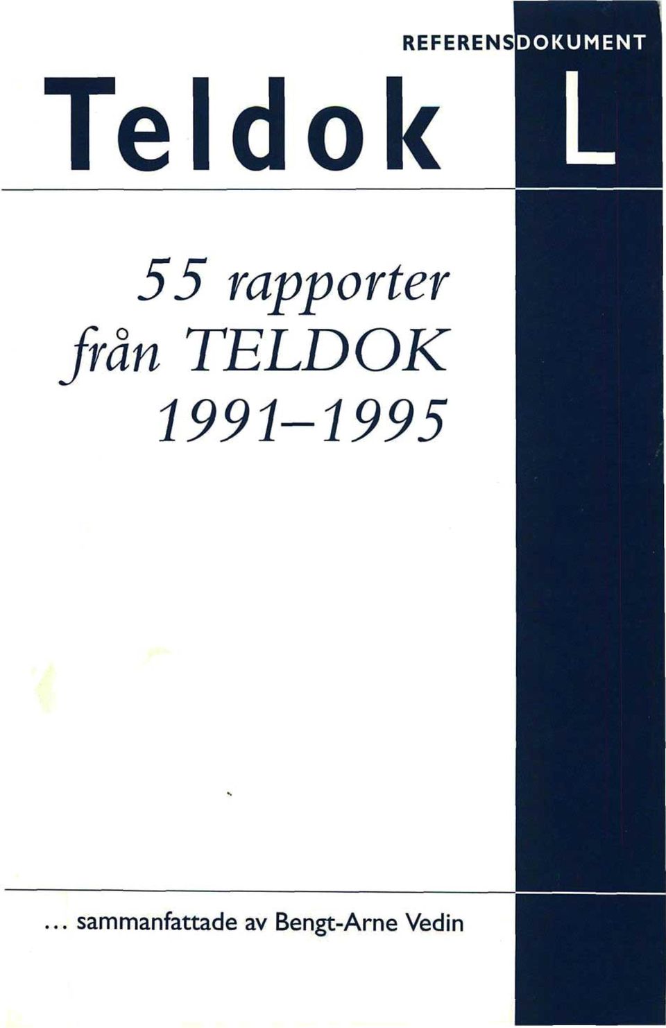 från TELDOK 1991-1995.