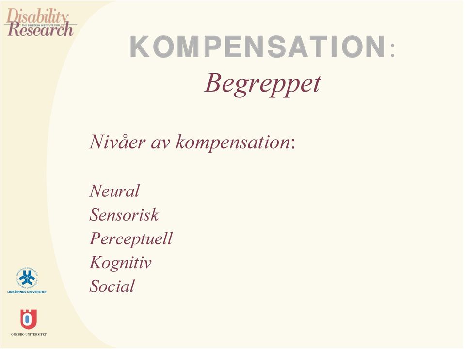 kompensation: Neural