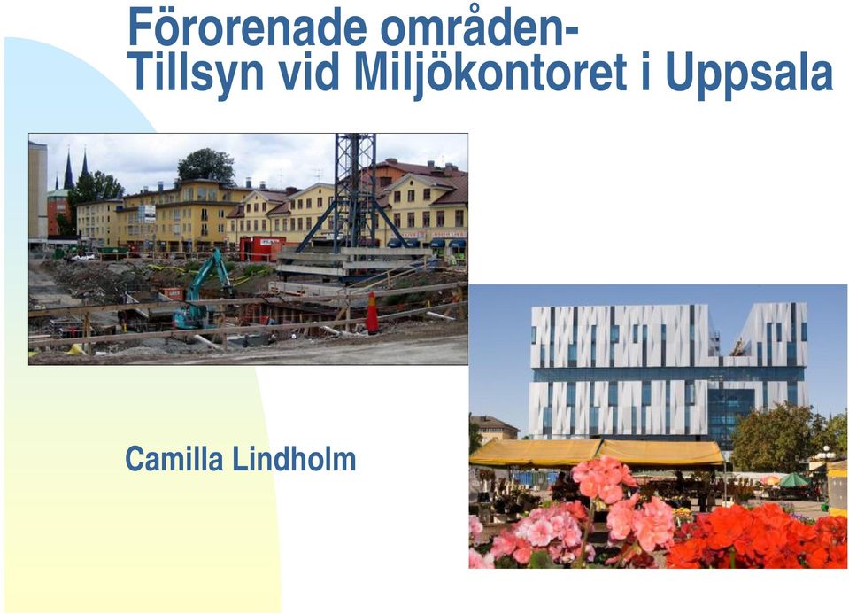 vid Miljökontoret