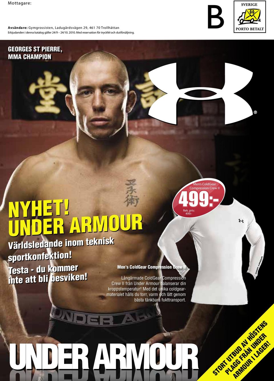 Testa - du kommer inte att bli besviken! Men's ColdGear Compression Crew II Långärmade ColdGear Compression Crew II från Under Armour balanserar din kroppstemperatur!