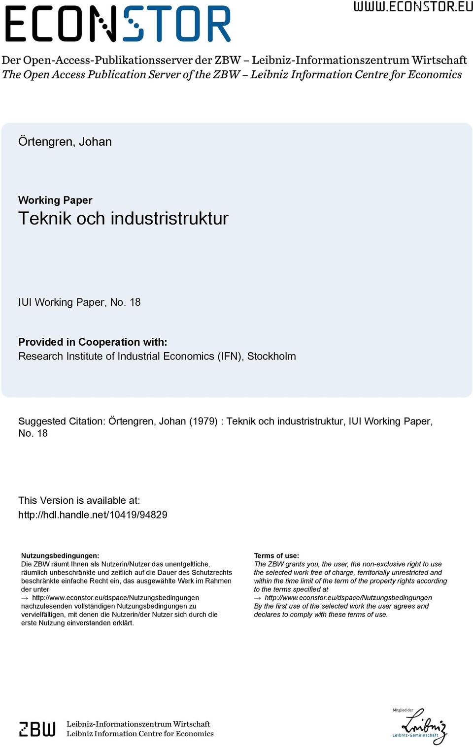 eu Der Open-Access-Publikationsserver der ZBW Leibniz-nformationszentrum Wirtschaft The Open Access Publication Server of the ZBW Leibniz nformation Centre for Economics Örtengren, Johan Working