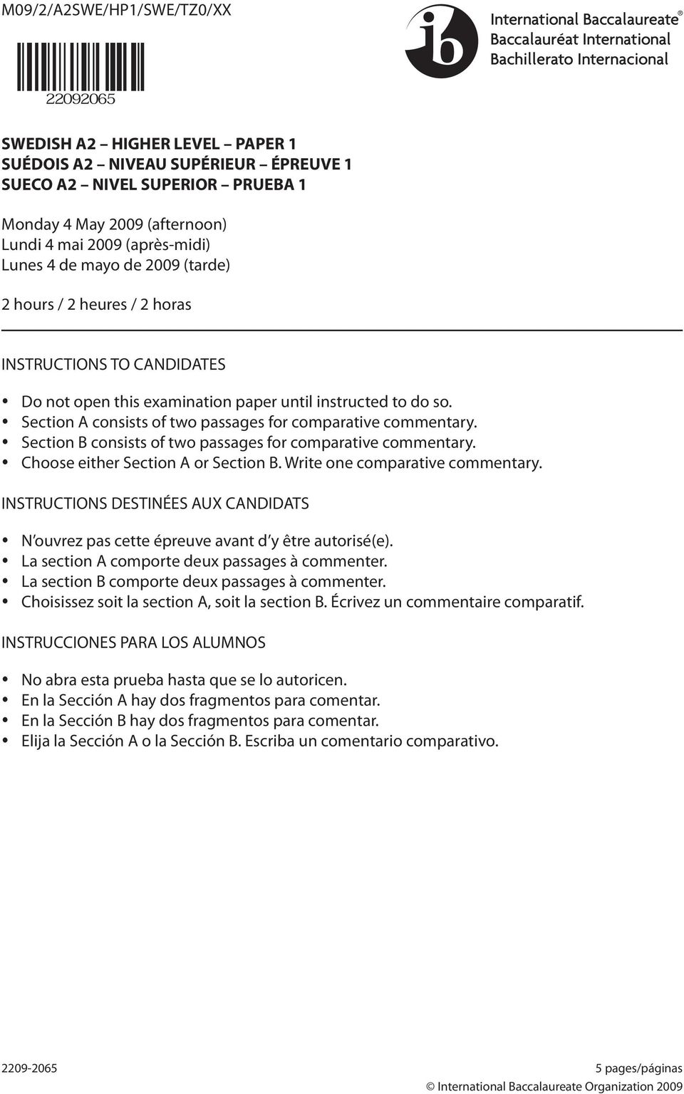 Section A consists of two passages for comparative commentary. Section B consists of two passages for comparative commentary. Choose either Section A or Section B. Write one comparative commentary.