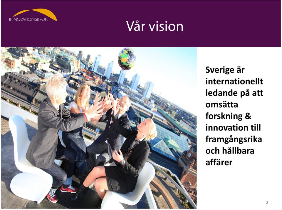 omsätta forskning & innovation