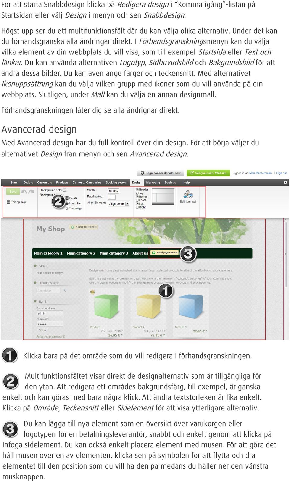 I Förhandsgranskningsmenyn kan du välja vilka element av din webbplats du vill visa, som till exempel Startsida eller Text och länkar.