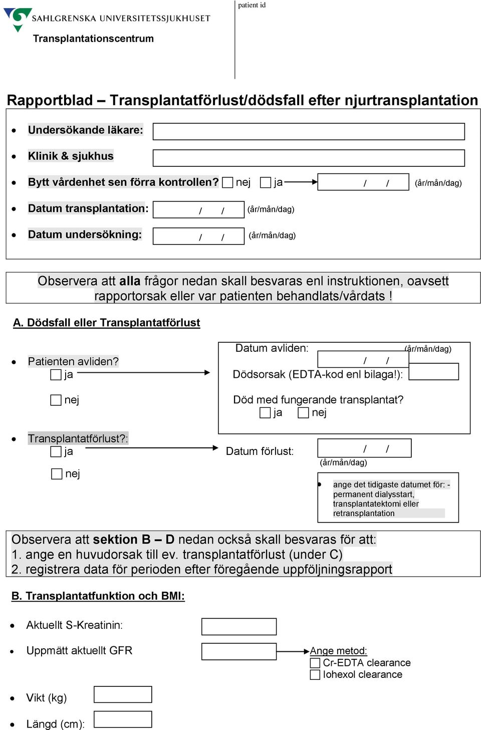 Dödsfall eller Transplantatförlust 