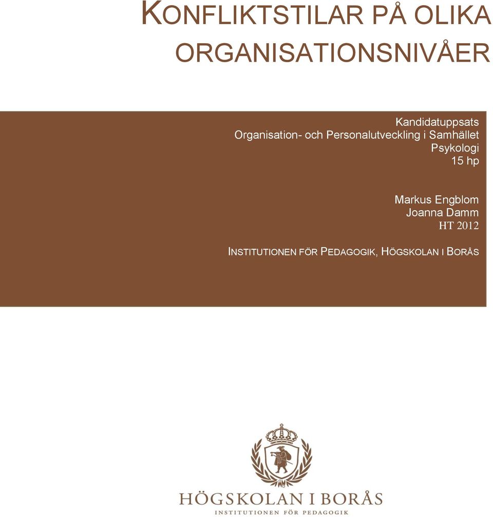 Personalutveckling i Samhället Psykologi 15 hp