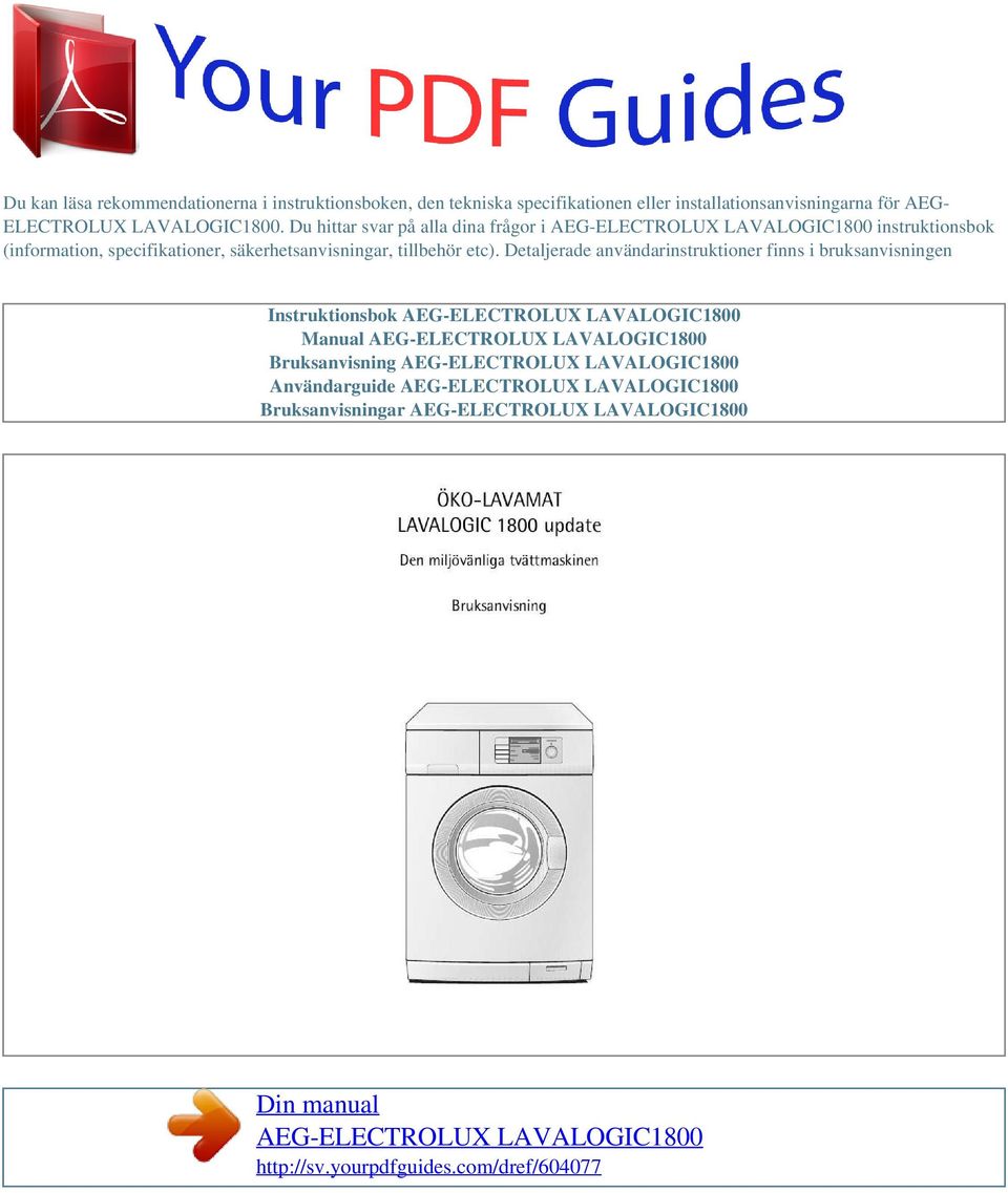 Du hittar svar på alla dina frågor i instruktionsbok (information, specifikationer,