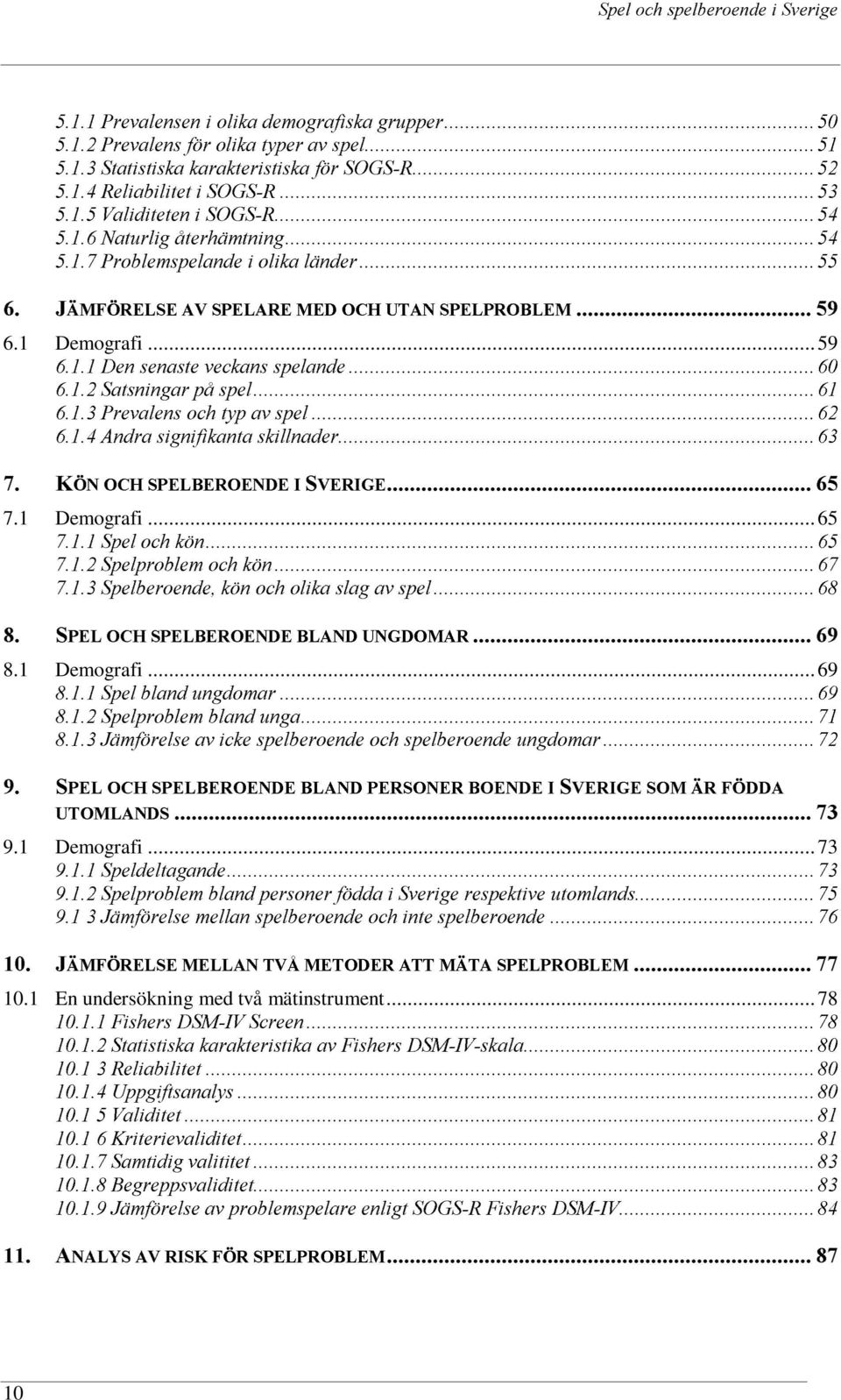 g12&+63(/%(52(1'(,69(5,*( 7.1 Demografi.