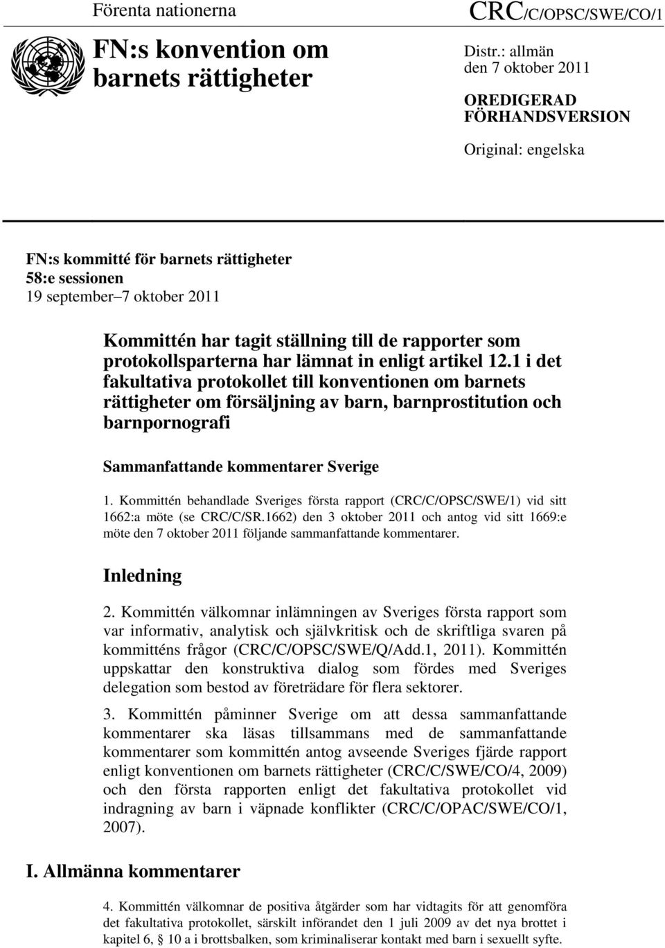 rapporter som protokollsparterna har lämnat in enligt artikel 12.