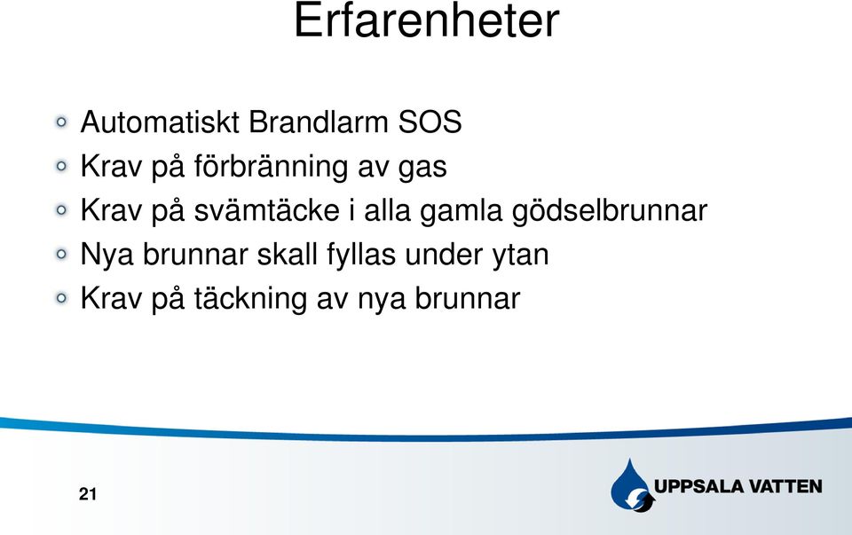 alla gamla gödselbrunnar Nya brunnar skall