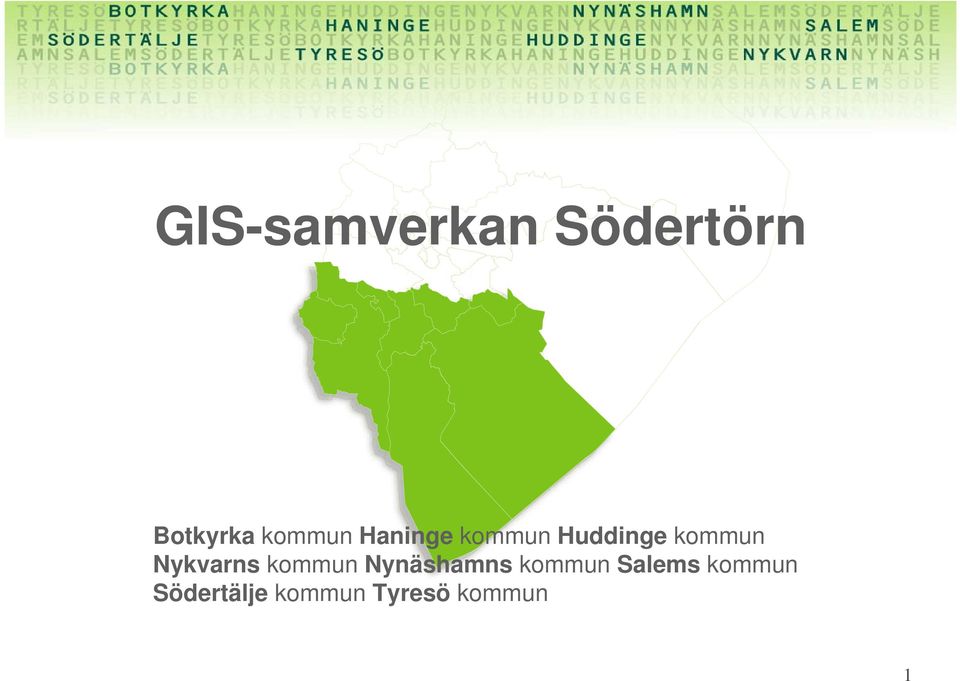 Nykvarns kommun Nynäshamns kommun