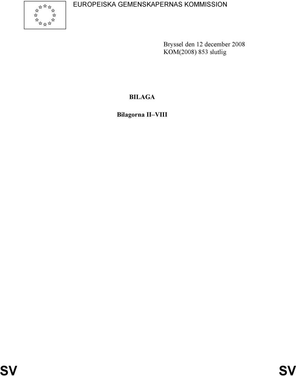 december 2008 KOM(2008) 853
