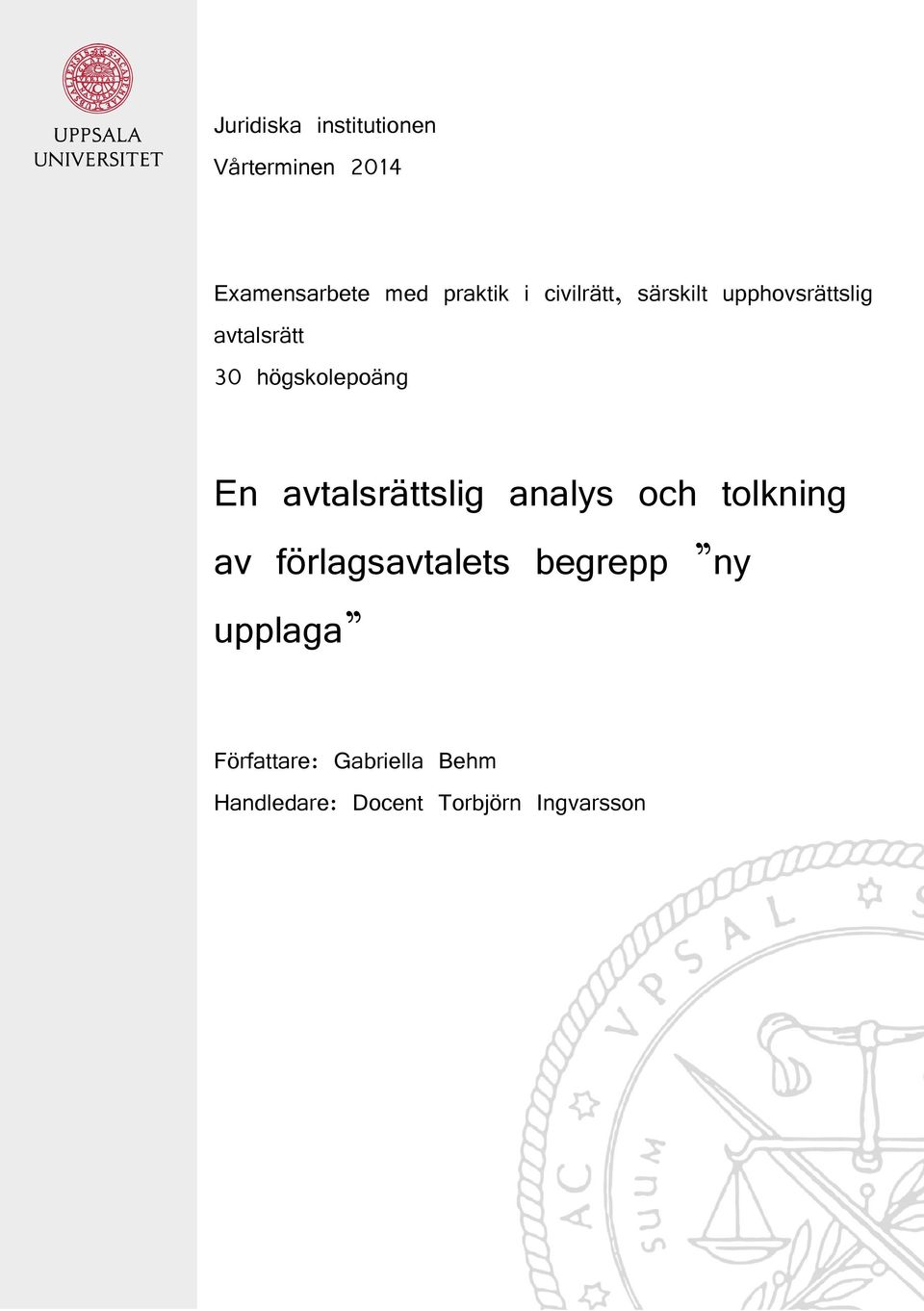 avtalsrättslig analys och tolkning av förlagsavtalets begrepp ny