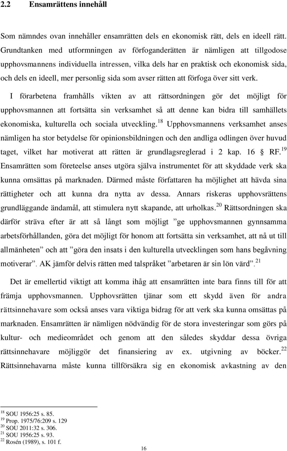 sida som avser rätten att förfoga över sitt verk.