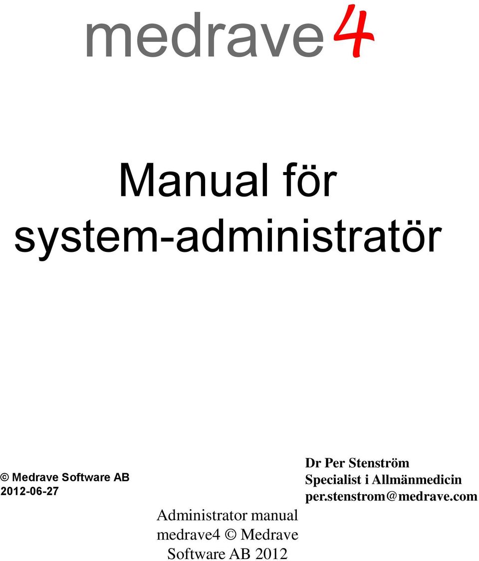 medrave4 Medrave Software AB 2012 Dr Per