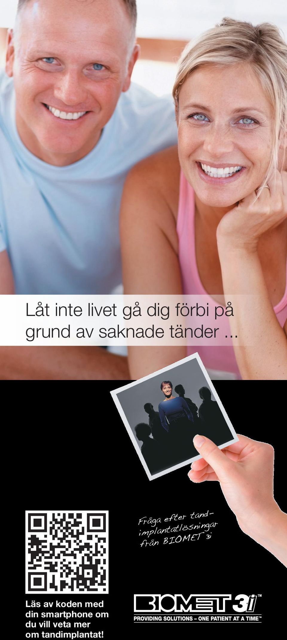 .. Fråga efter tandimplantatlösningar från