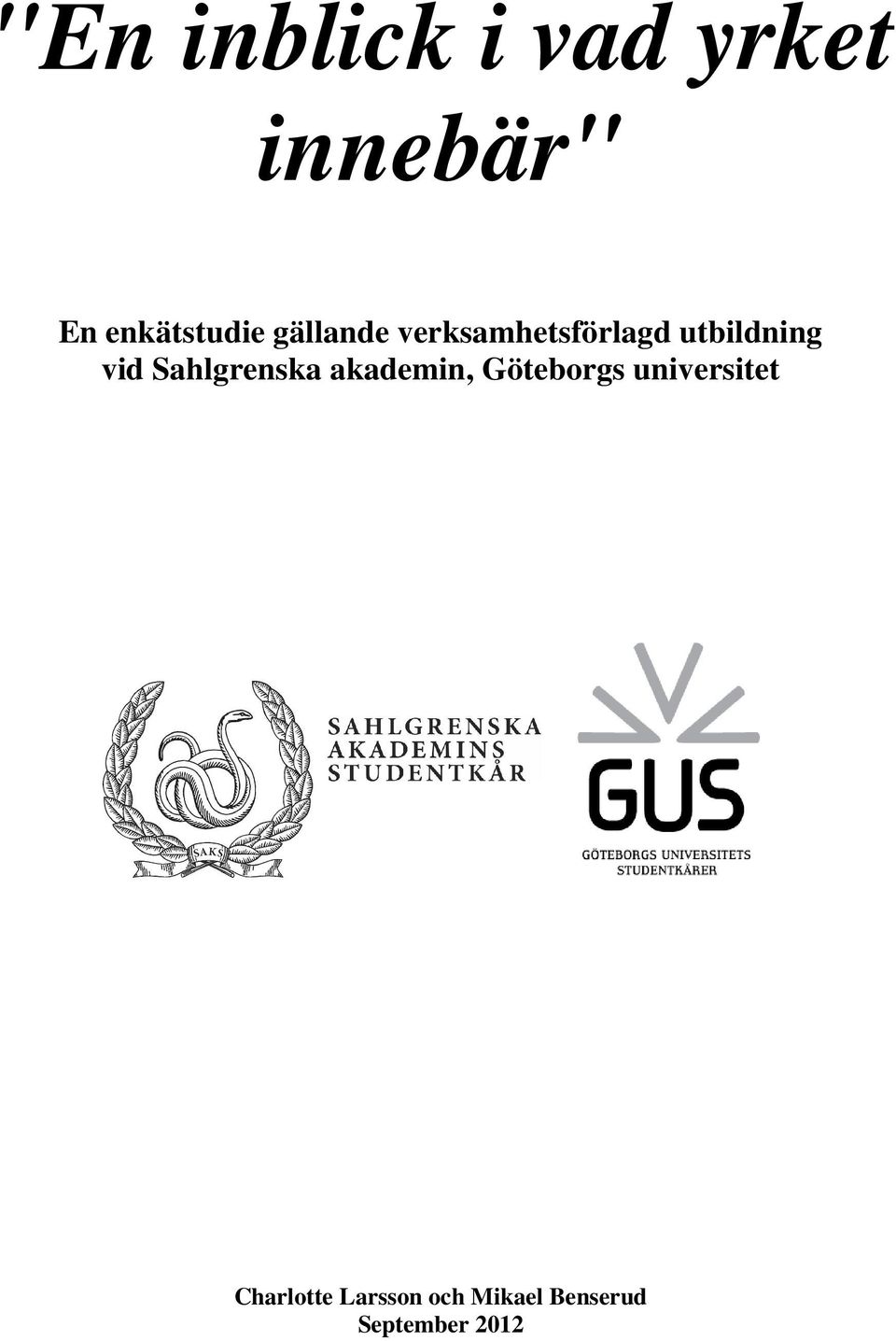 utbildning vid Sahlgrenska akademin, Göteborgs