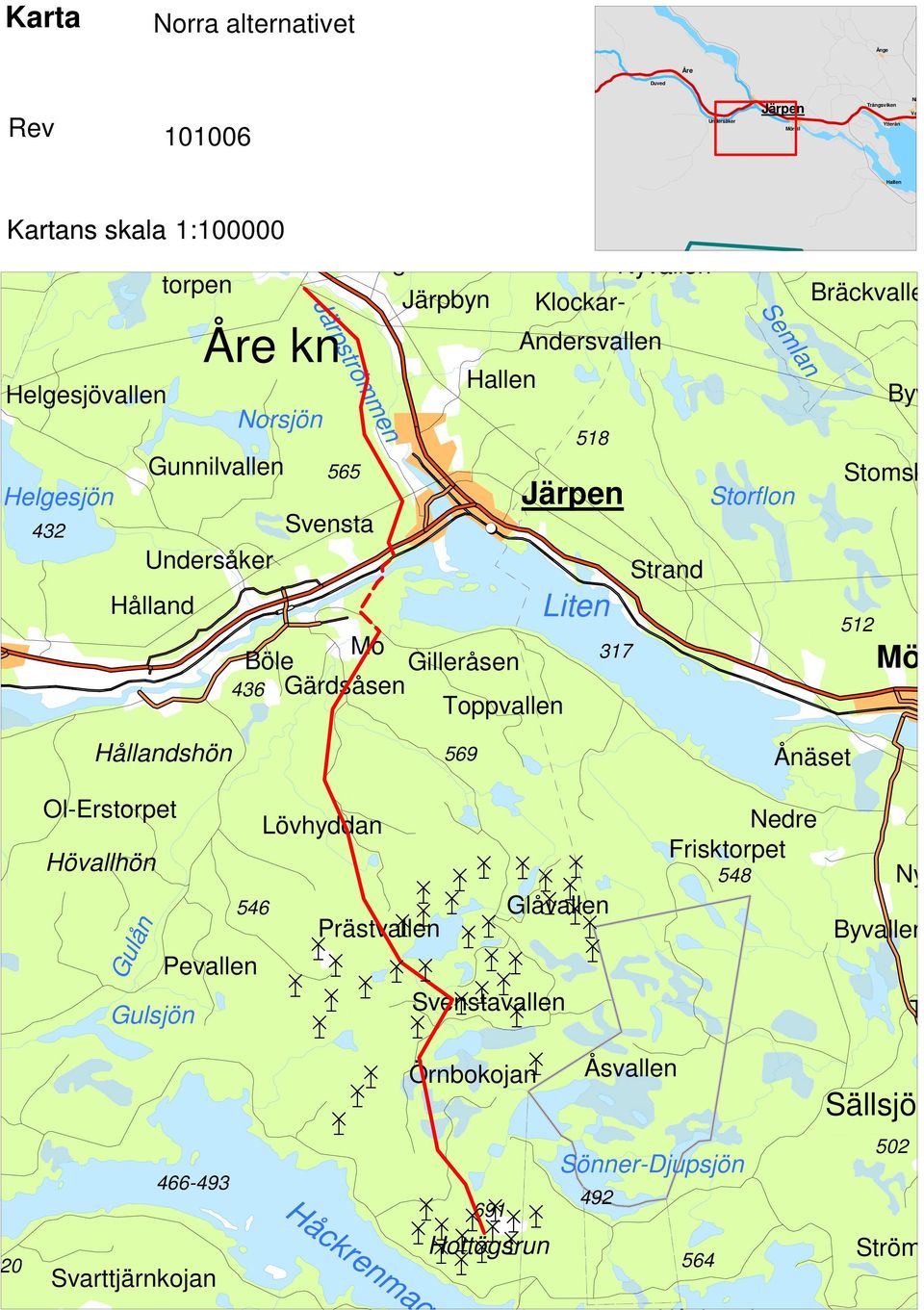 518 317 Semlan Strand Byv Stomsk 512 Mö Hållandshön 569 Ånäset 520 Ol-Erstorpet Hövallhön Gulsjön 546 Pevallen 466-493 Svarttjärnkojan Lövhyddan Glåvallen