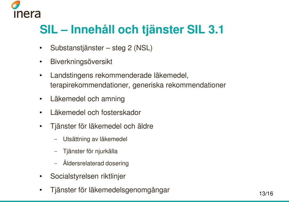 terapirekommendationer, generiska rekommendationer Läkemedel och amning Läkemedel och fosterskador