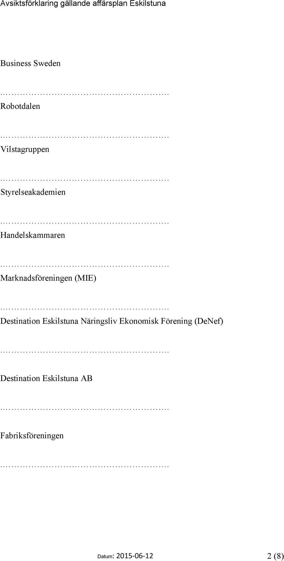(MIE) Destination Eskilstuna Näringsliv Ekonomisk