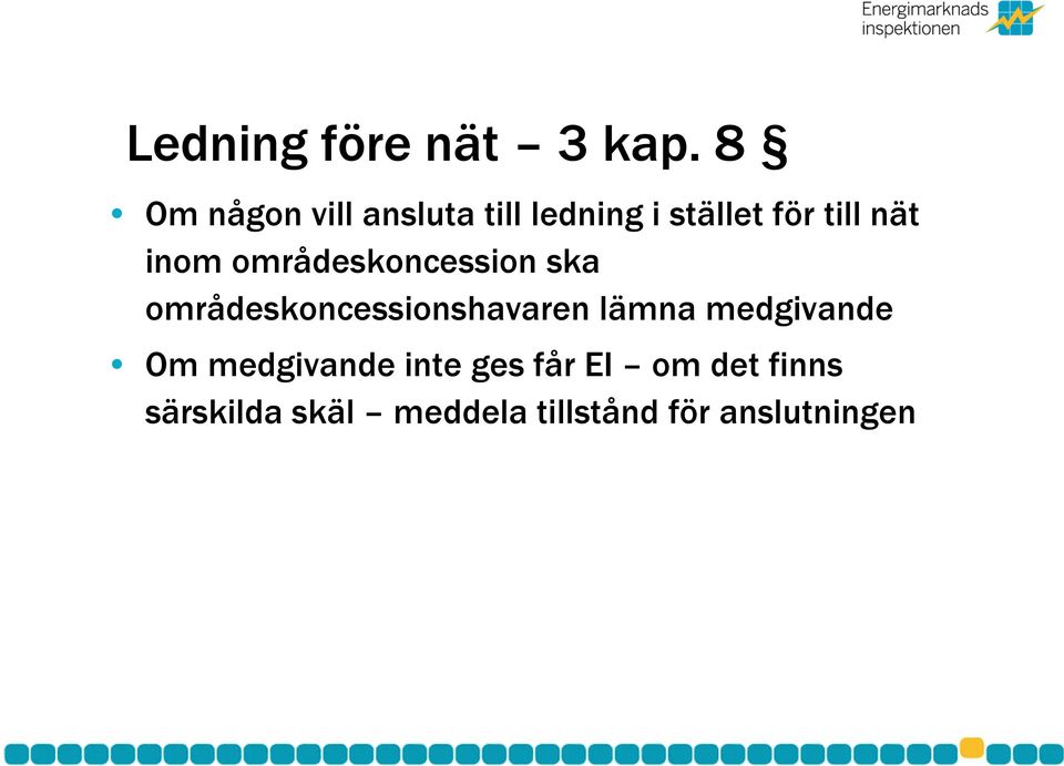 inom områdeskoncession ska områdeskoncessionshavaren lämna