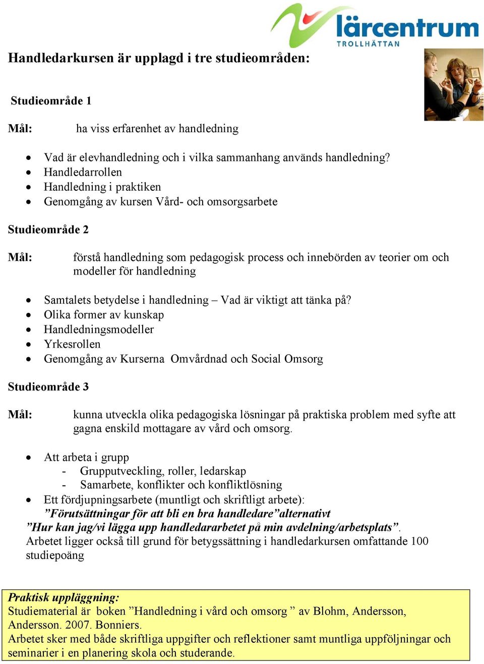 handledning Samtalets betydelse i handledning Vad är viktigt att tänka på?