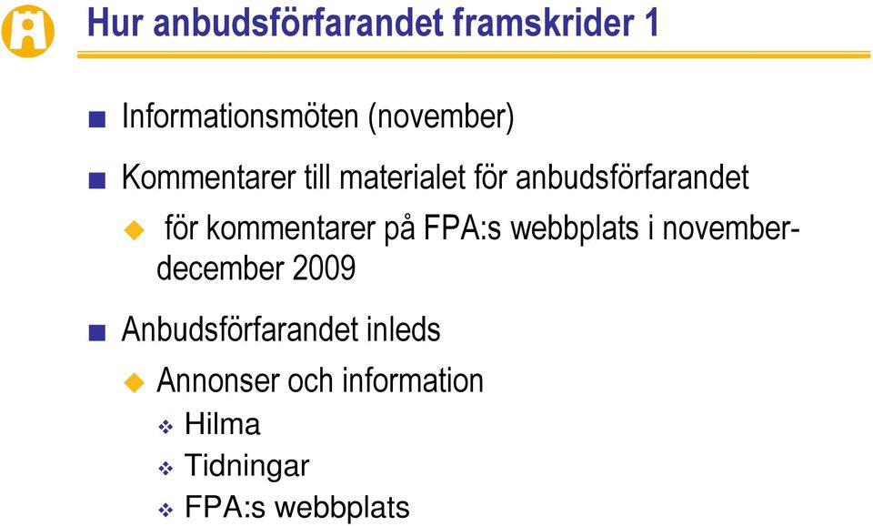 för kommentarer på FPA:s webbplats i novemberdecember 2009