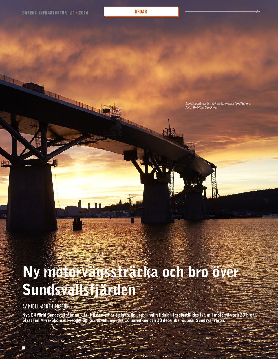 E4 bi Sundsvall står nu klar.