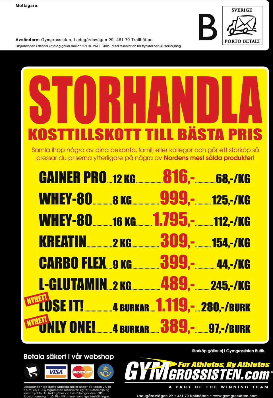 rbjudanden i denna katalog gäller mellan