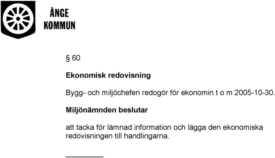 Miljönämnden beslutar att tacka för lämnad