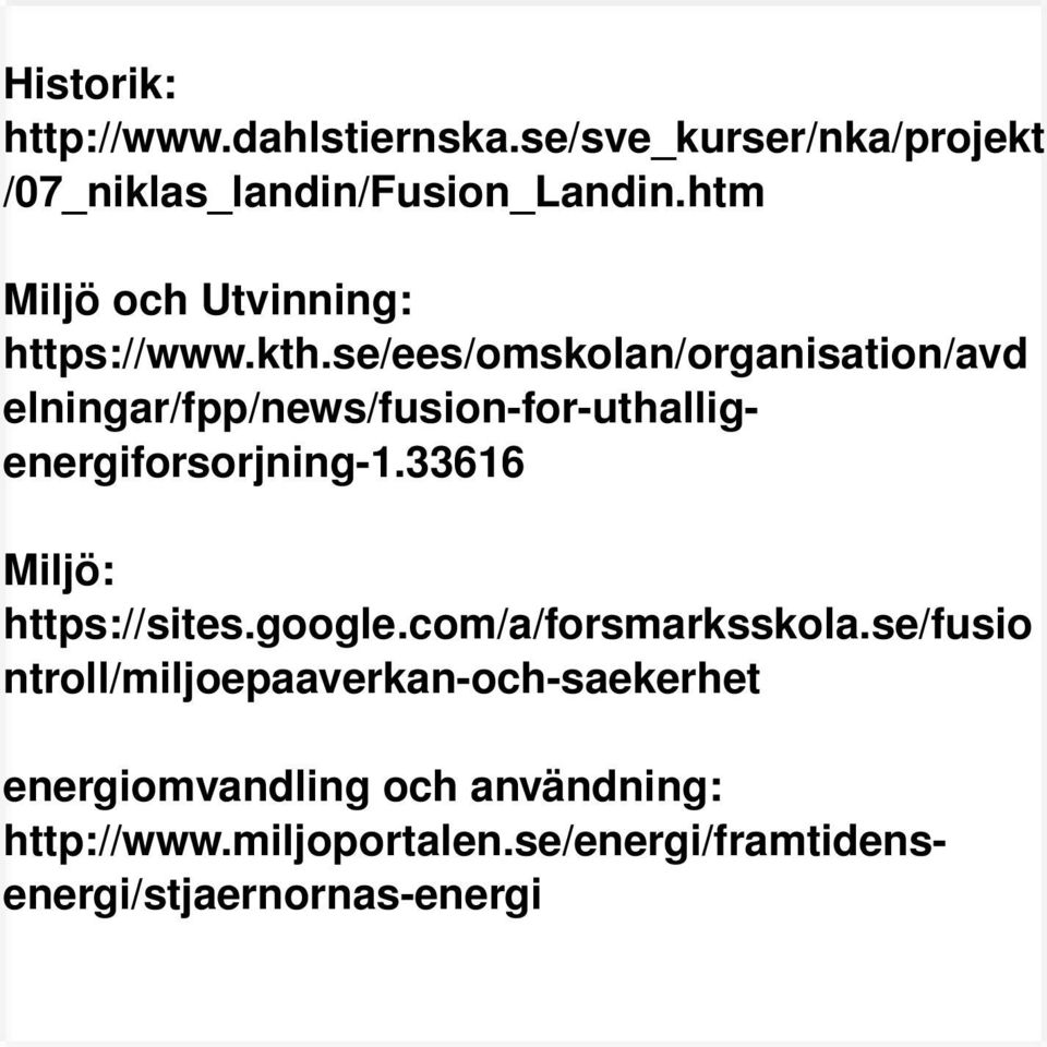 se/ees/omskolan/organisation/avd elningar/fpp/news/fusion-for-uthalligenergiforsorjning-1.