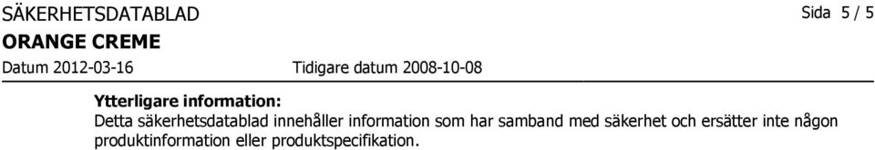 information som har samband med säkerhet och