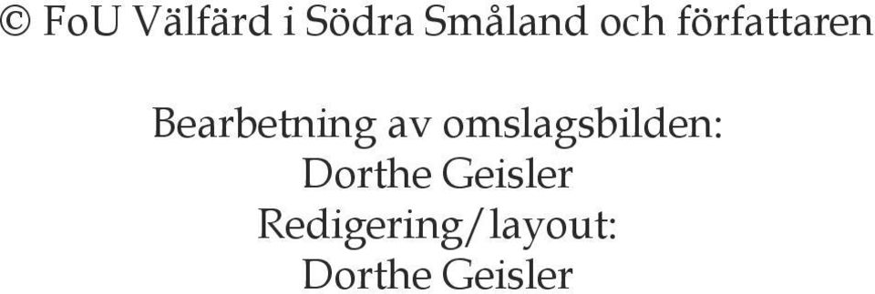 omslagsbilden: Dorthe Geisler