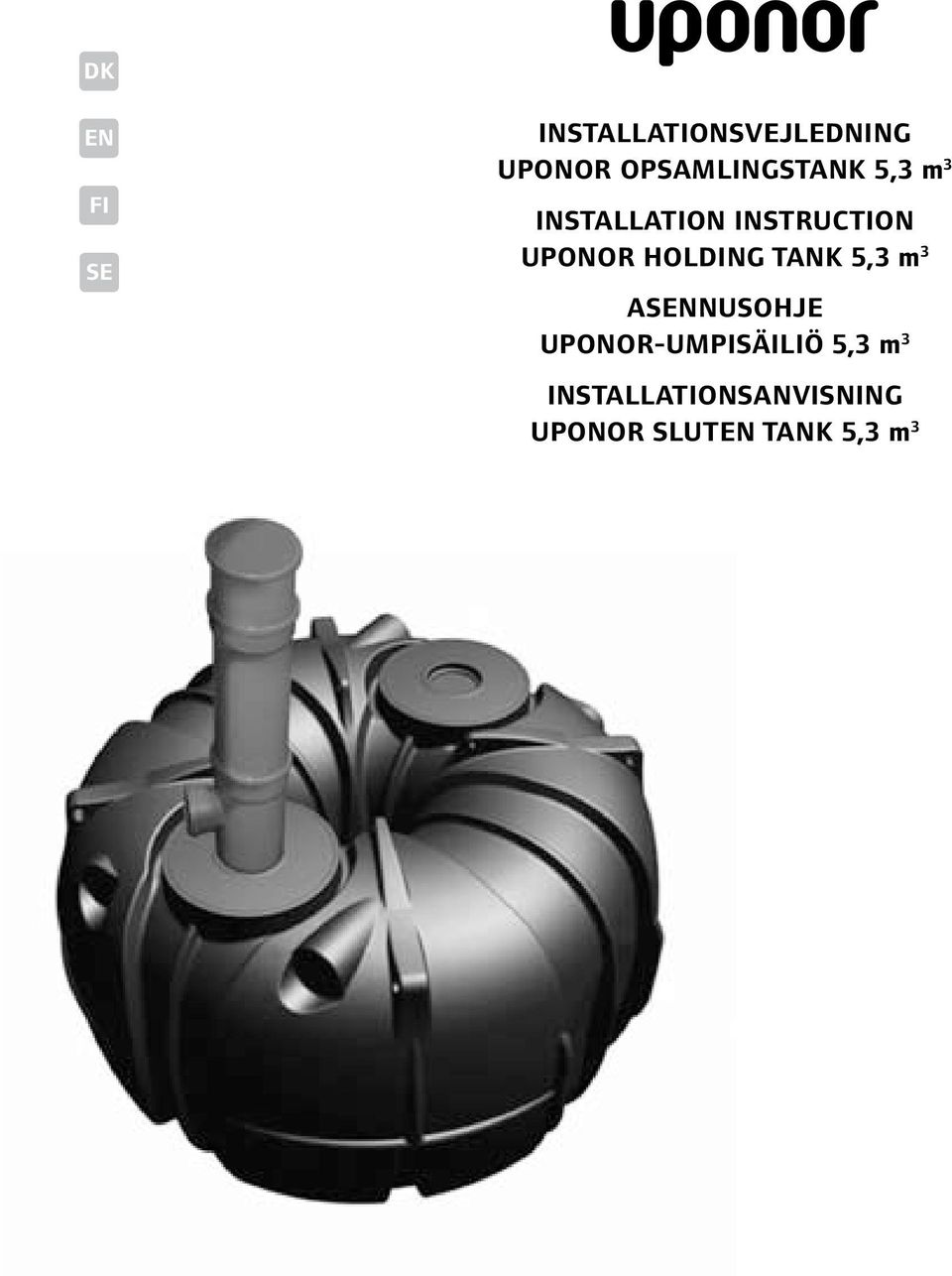 Uponor Holding tank 5,3 m 3 Asennusohje