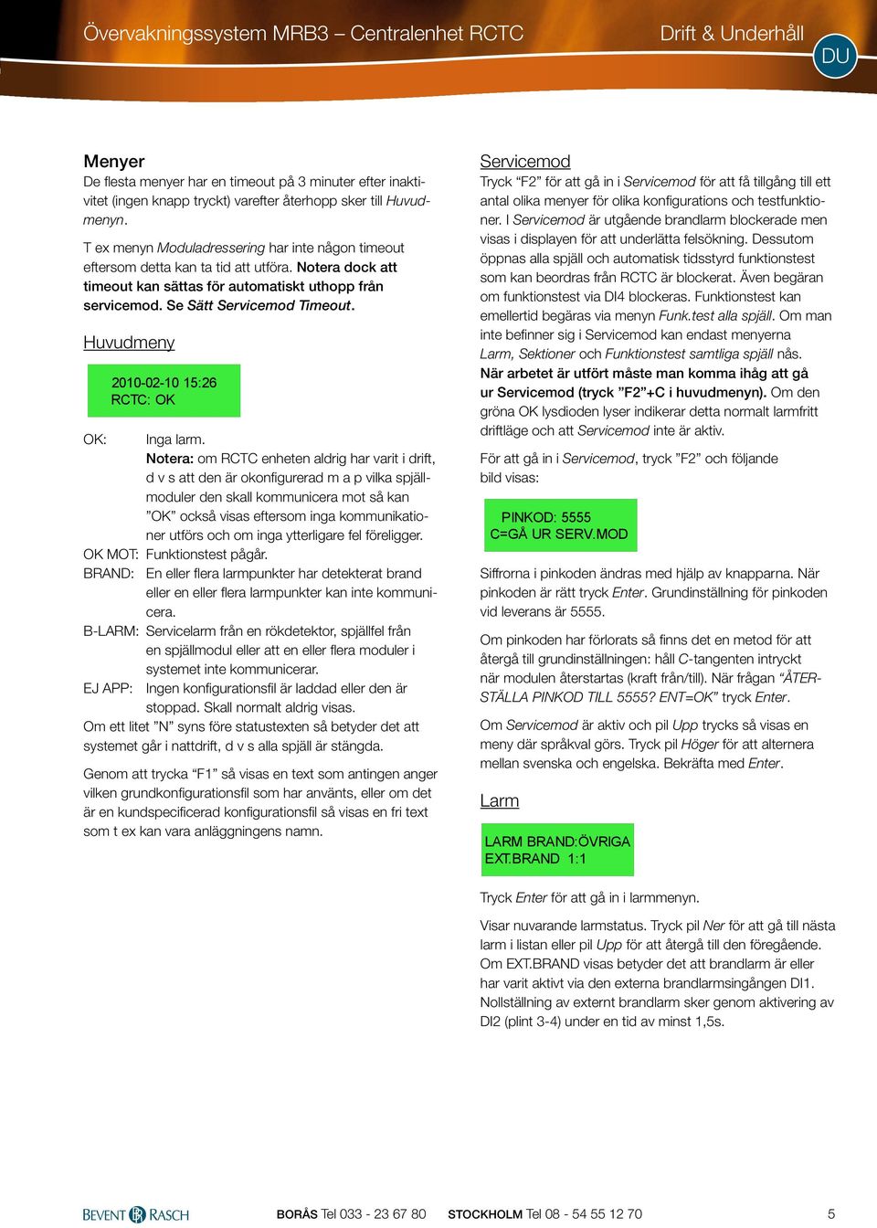 det at exten exten (plnt 3 Sekto SEK Sevcemod Mye Sevcemod Tyck F2 gå n Sevcemod få Tyck De flesta mye ha tmeout på 3 mnute efte naktvtet (ng knapp tyckt) vaefte åtehopp ske tll Huvud- antal