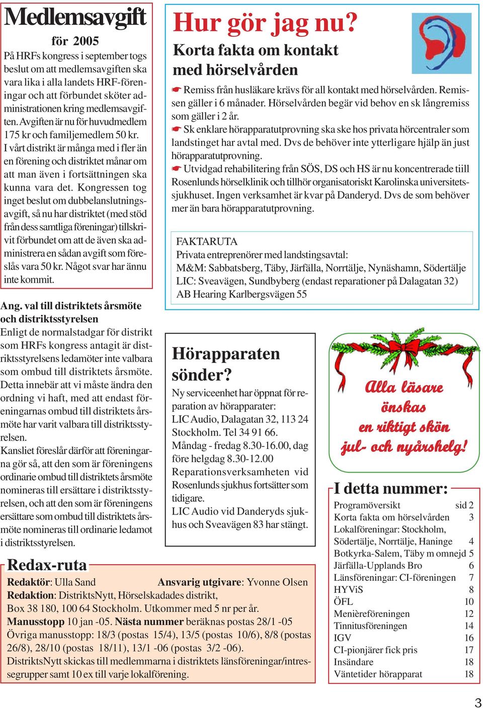 Kongressen tog inget beslut om dubbelanslutningsavgift, så nu har distriktet (med stöd från dess samtliga föreningar) tillskrivit förbundet om att de även ska administrera en sådan avgift som